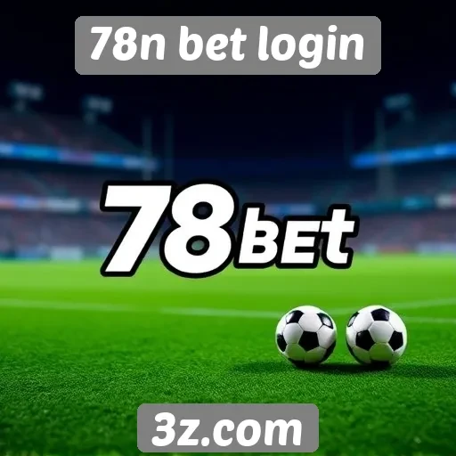 Orientações para acesso ao 78n bet login