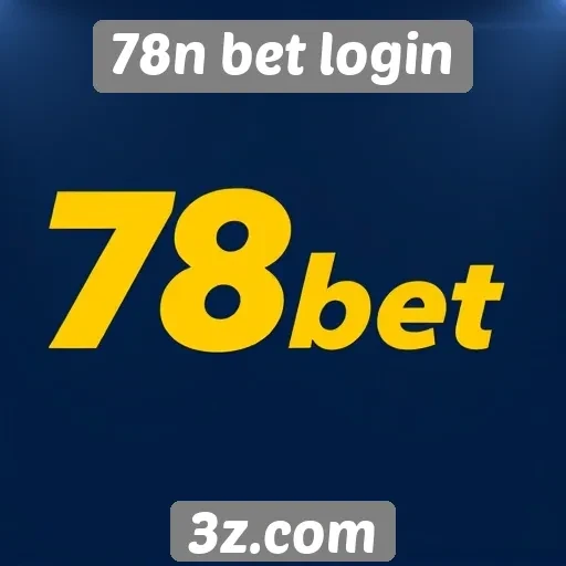 Dicas para otimizar sua conta no 78n bet login